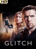 Glitch Temporada 3 [720p]
